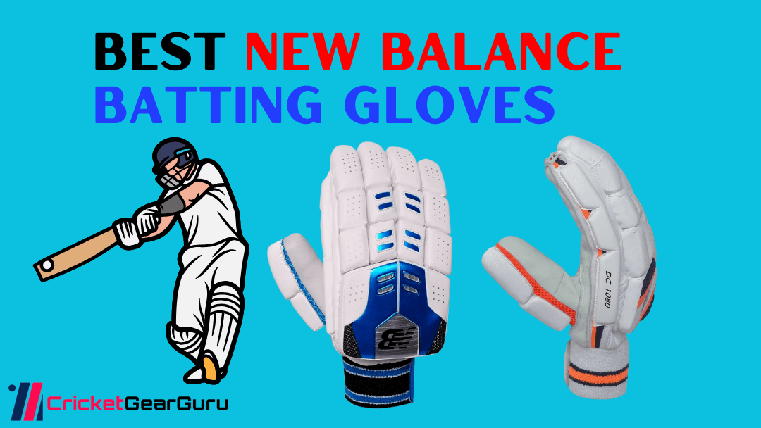 Best New Balance Cricket Batting Gloves